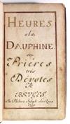 MANUSCRIPT.  Heures à la Dauphine ou Prières trés Dévotes.  Manuscript in French on paper.  Bruges, 1715